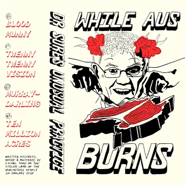 WHILE AUS BURNS