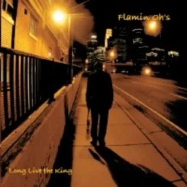 Long Live the King by Flamin' Oh's - album cover