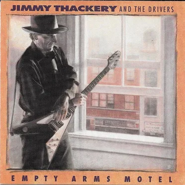 Empty Arms Motel by Jimmy Thackery and the Drivers - album cover