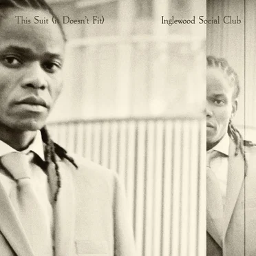 This Suit (It Doesn't Fit) by Inglewood Social Club - album cover
