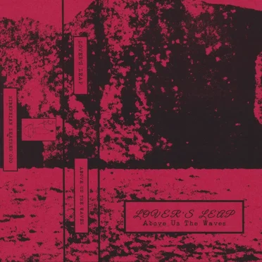 Above Us the Waves by Lover's Leap - album cover