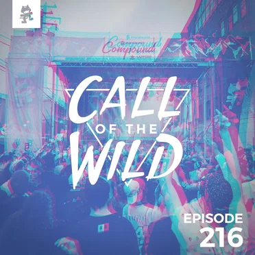 2018-09-19: 216 – Monstercat: Call of the Wild by Monstercat - album cover