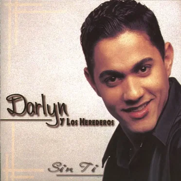 Sin ti by Darlyn y Los Herederos - album cover