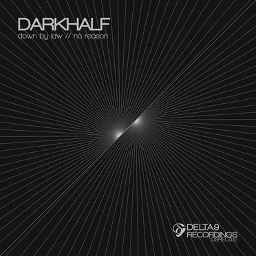 Down by Law / No Reason by Darkhalf - album cover