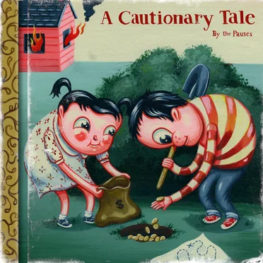 A Cautionary Tale