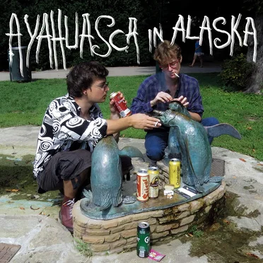 Ayahuasca in Alaska by LSeiterD - album cover