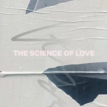 The Science of Love