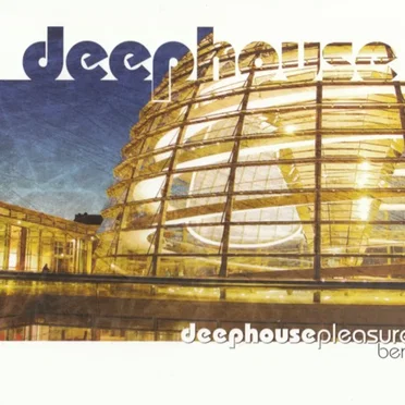 Deephouse Pleasures Berlin by Various Artists - album cover