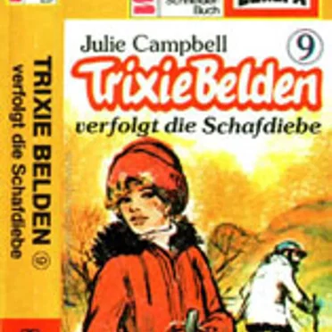 Trixie Belden 9: …verfolgt die Schafdiebe by Julie Campbell - album cover