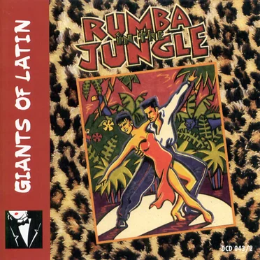 Giants of Latin: Rumba in the Jungle