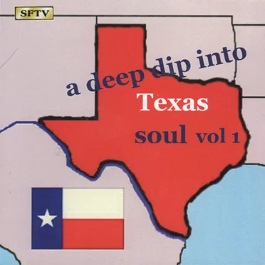 A Deep Dip Into Texas Soul, Vol. 1 by Various Artists - album cover