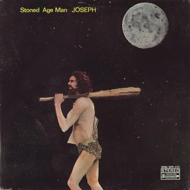 Stoned Age Man by Joseph - album cover
