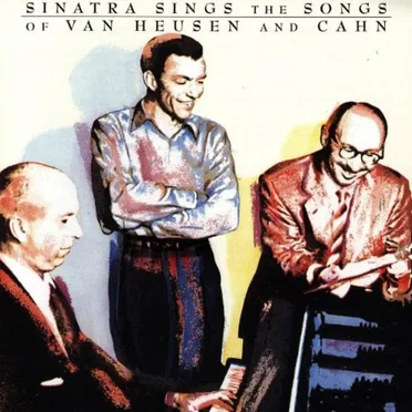 Sinatra Sings the Songs of Van Heusen and Cahn