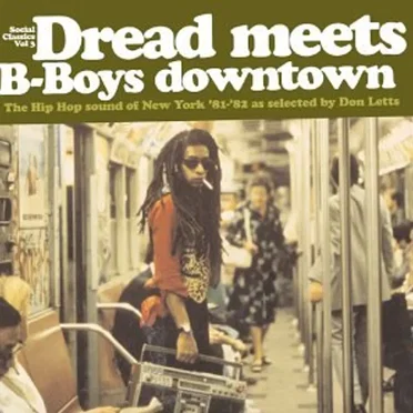 Social Classics Volume 3 – Dread Meets B‐Boys Downtown by Various Artists - album cover