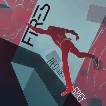 Red Goes Grey by Fires - album cover