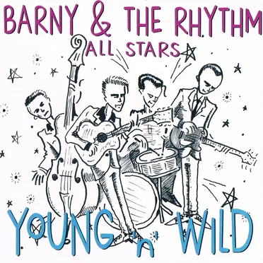 Young ’n’ Wild by Barny & the Rhythm Allstars - album cover