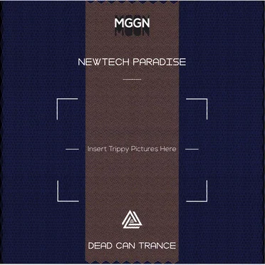 Newtech Paradise by Dead Can Trance - album cover