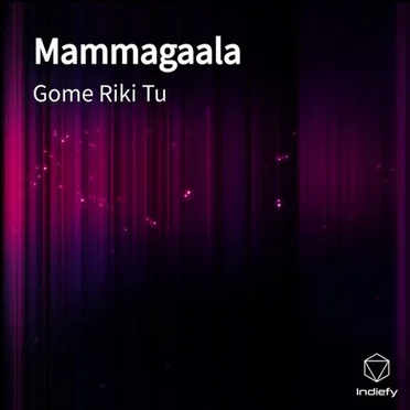 Mammagaala by Gome Riki Tu - album cover