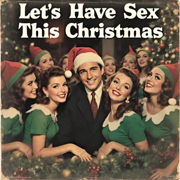 Let's Have Sex This Christmas