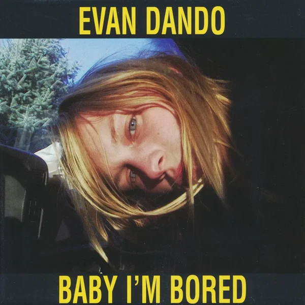Baby I'm Bored