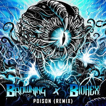 Poison (BIOHEX & Jonny McBee remix)