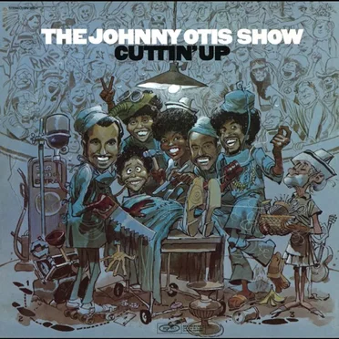 Cuttin' Up by The Johnny Otis Show - album cover
