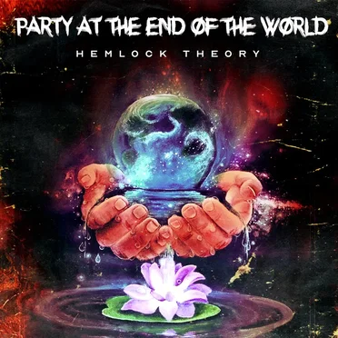 Party at the End of the World