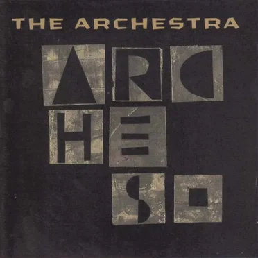 Arches by The Archestra - album cover