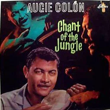 Chant of the Jungle by August Colon - album cover