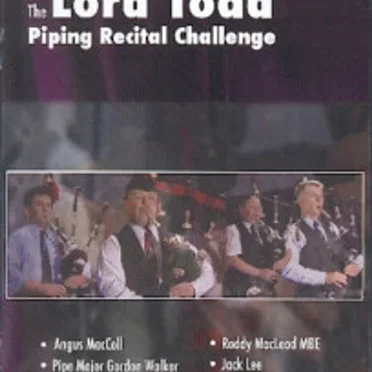 The Lord Todd Piping Recital Challenge by Various Artists - album cover