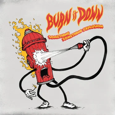 Burn It Down