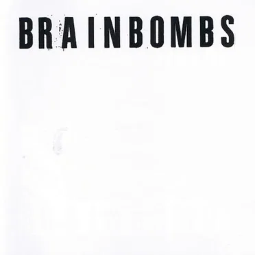 Brainbombs