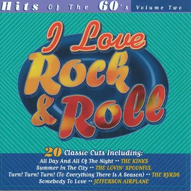 I Love Rock & Roll, Volume Two: Hits of the 60’s by Various Artists - album cover