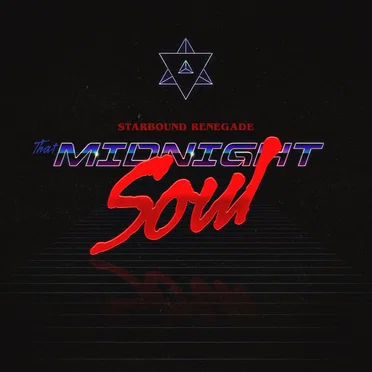 That Midnight Soul by Starbound Renegade - album cover