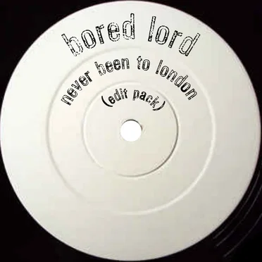 Never Been to London by Bored Lord - album cover