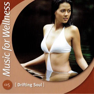 Music for Wellness - Drifting Soul by Various Artists - album cover