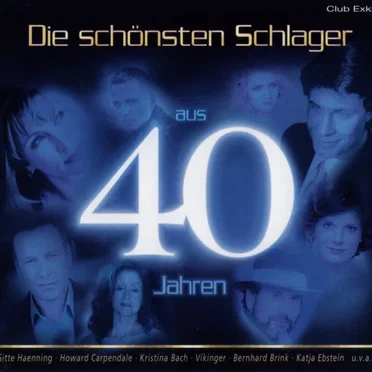 Die schönsten Schlager aus 40 Jahren by Various Artists - album cover