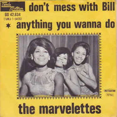 Don’t Mess With Bill / Anything You Wanna Do