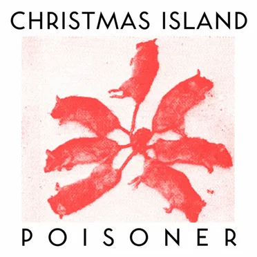 Poisoner by Christmas Island - album cover