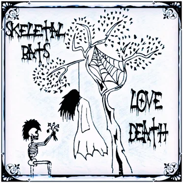 Love Death by Skeletal Bats - album cover