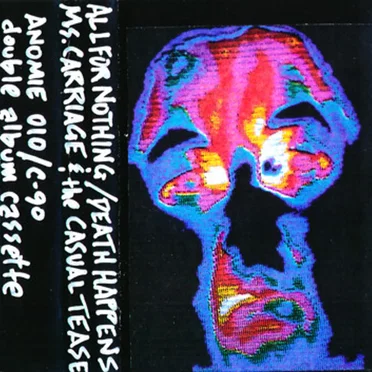 Death Happens / All for Nothing by Ms. Carriage and The Casual Tease - album cover