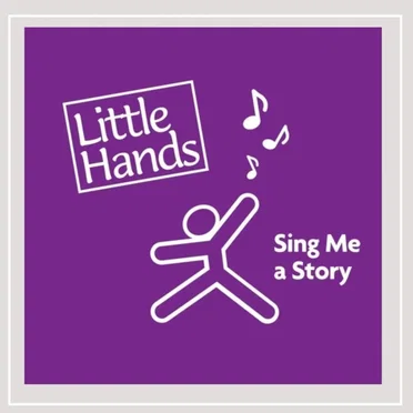 Sing Me a Story by Little Hands - album cover