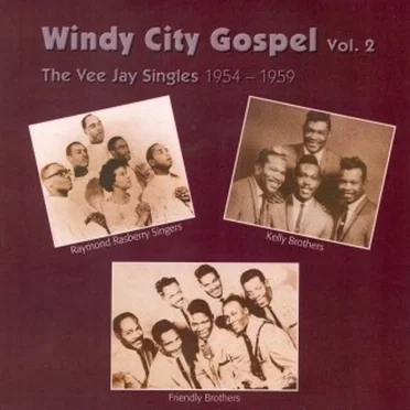 Windy City Gospel: Vol. 2, The Vee Jay Singles 1954-59 by Various Artists - album cover