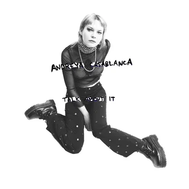 Talk About It by Andreya Casablanca - album cover