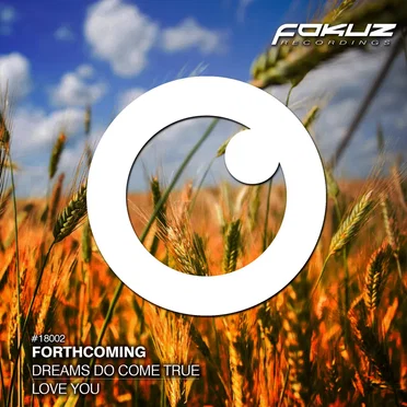 Dreams Do Come True / Love You by Forthcoming - album cover