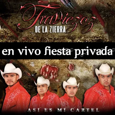 En vivo fiesta privada by Los Traviezoz de la Zierra - album cover