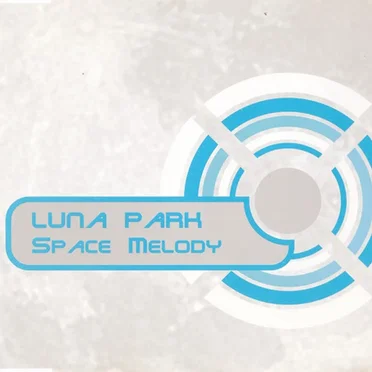 Space Melody by Luna Park - album cover