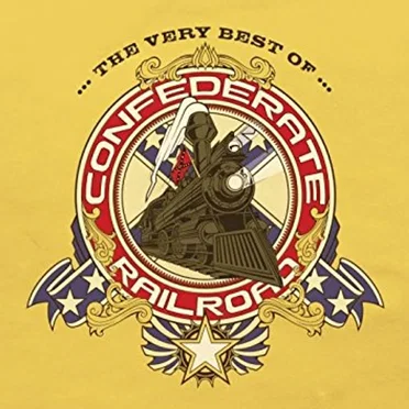 The Very Best of Confederate Railroad