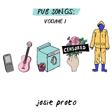 PUB SONGS: Volume 1 by Josie Proto - album cover