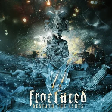 Beneath the Ashes by Fractured - album cover